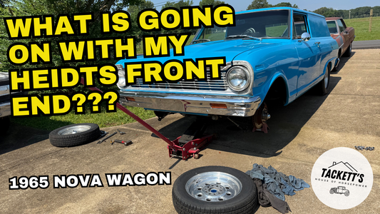 Investigating a Heidts Front End ISSUE on my 65 Nova Wagon